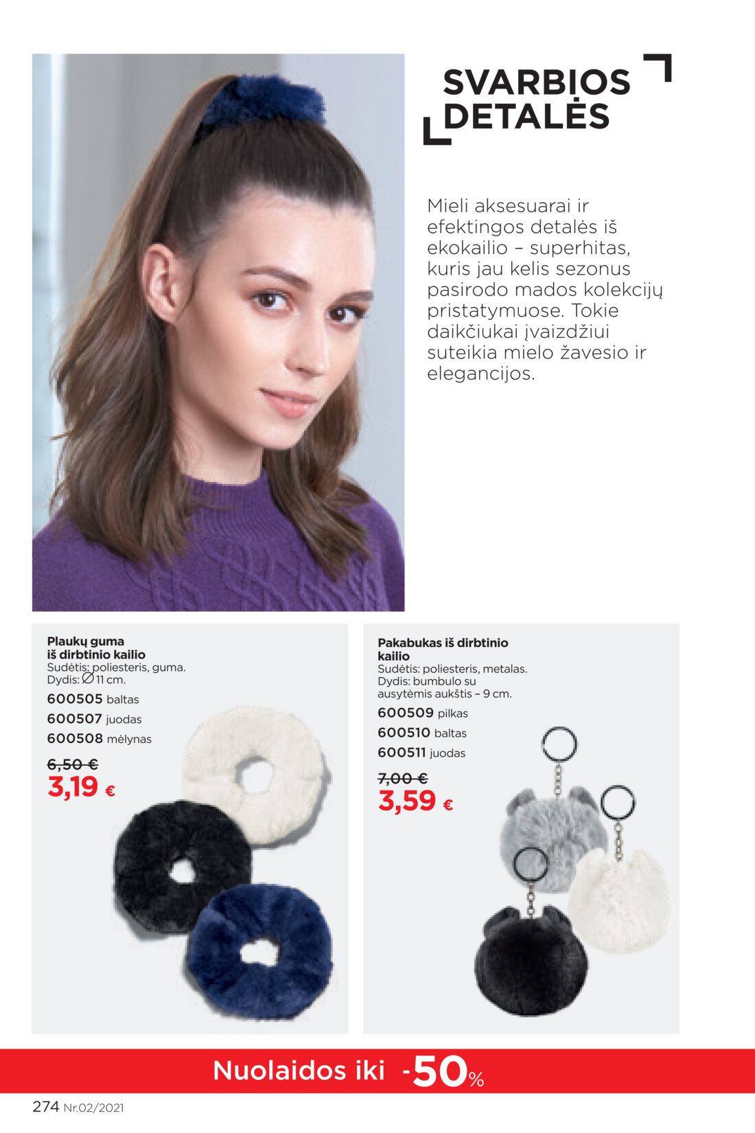 Faberlic leidinys akcijos nuo 
  2021-02-01 iki 
  2021-02-21 | Leidinukas.lt puslapis 274