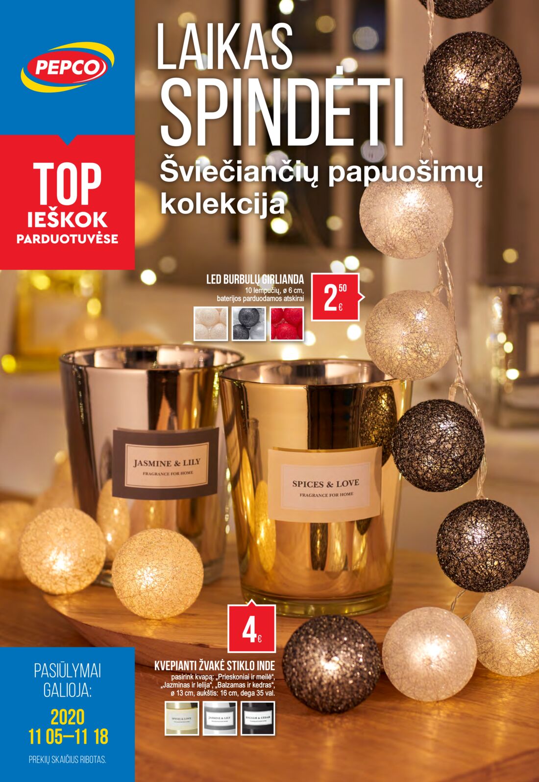 Pepco leidinys akcijos nuo 
  2020-11-05 iki 
  2020-11-18 | Leidinukas.lt puslapis 1