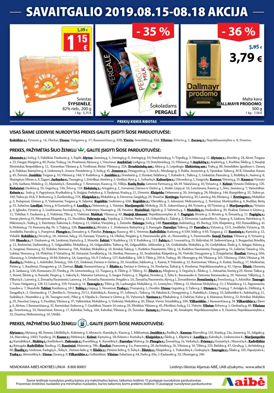 Aibė leidinys akcijos nuo 
  2019-08-08 iki 
  2019-08-20 | Leidinukas.lt puslapis 15