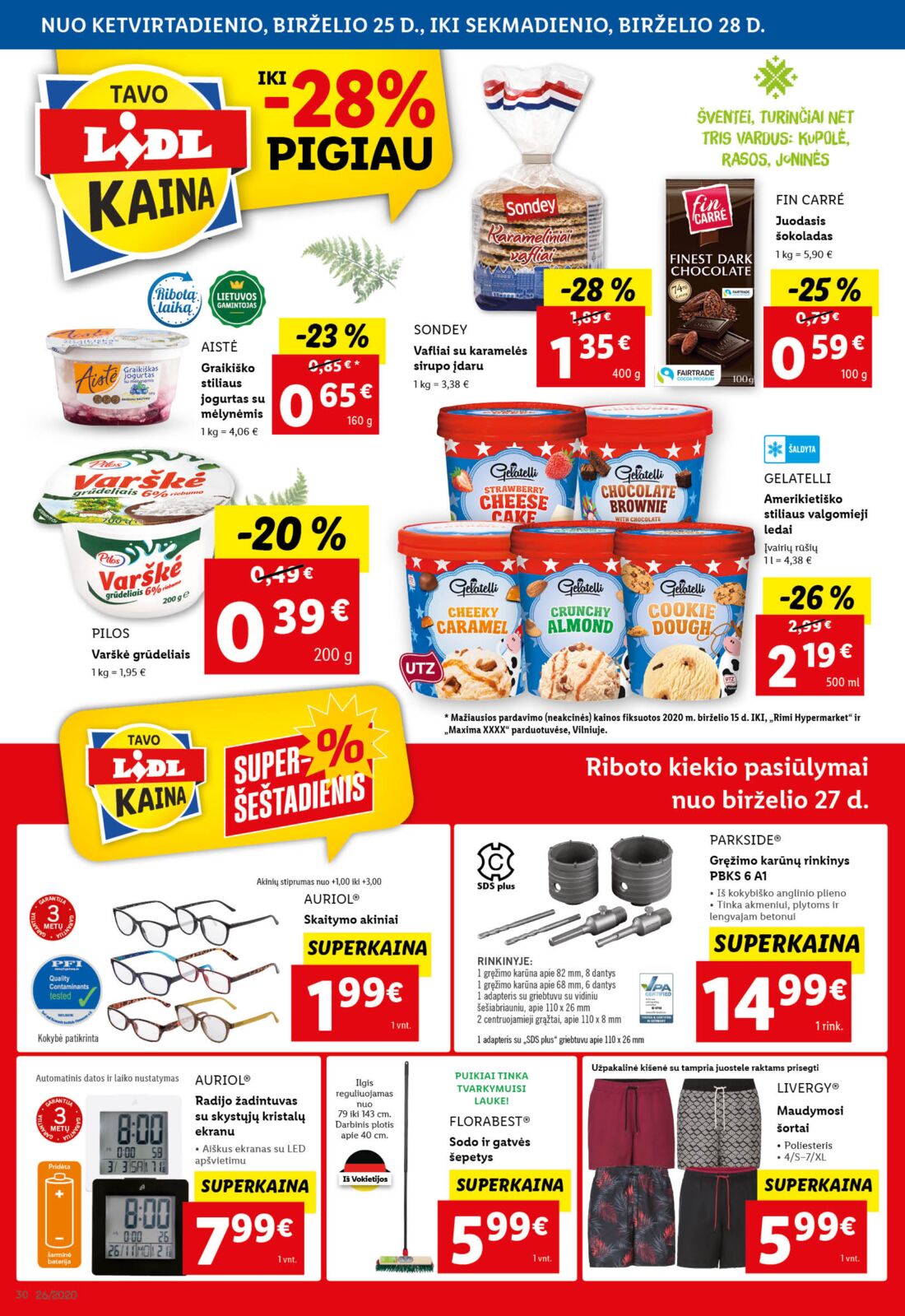 Lidl savaitinis leidinys akcijos nuo 
  2020-06-22 iki 
  2020-06-28 | Leidinukas.lt puslapis 30