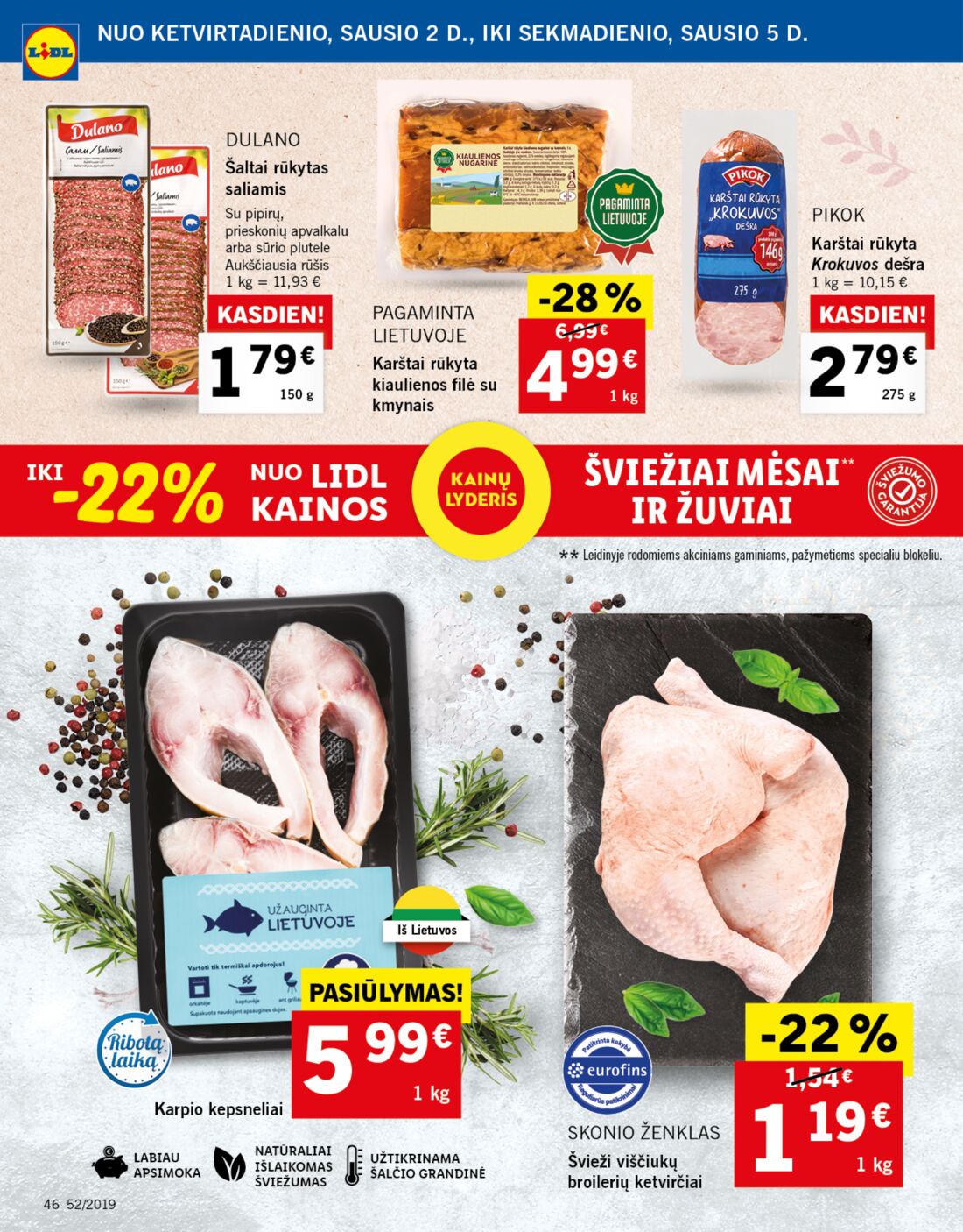 Lidl savaitinis leidinys akcijos nuo 
  2019-12-26 iki 
  2019-12-31 | Leidinukas.lt puslapis 46