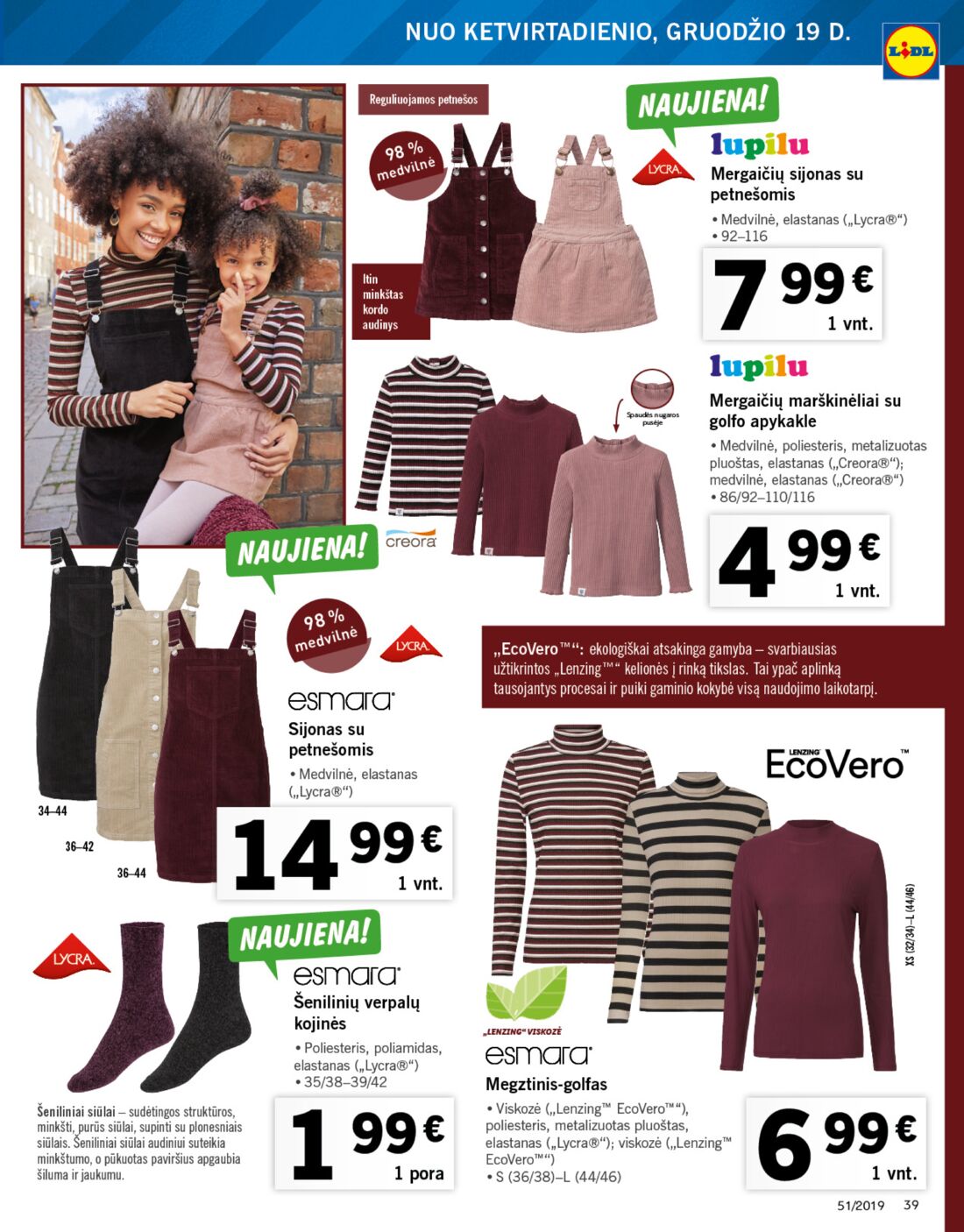 Lidl savaitinis leidinys akcijos nuo 
  2019-12-16 iki 
  2019-12-24 | Leidinukas.lt puslapis 39