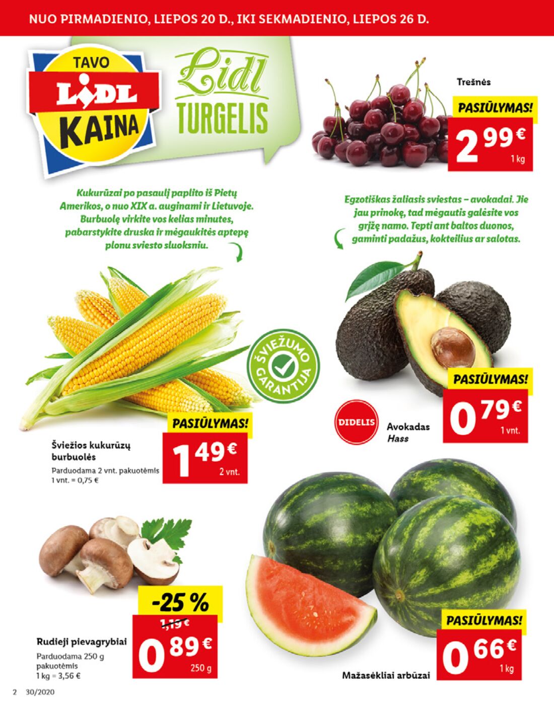 Lidl savaitinis leidinys akcijos nuo 
  2020-07-20 iki 
  2020-07-26 | Leidinukas.lt puslapis 2