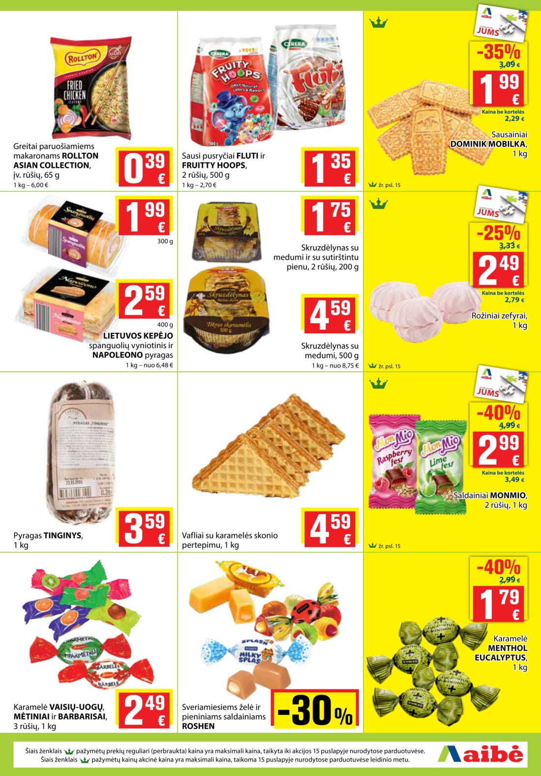 Aibė leidinys akcijos nuo 
  2020-07-09 iki 
  2020-07-21 | Leidinukas.lt puslapis 7