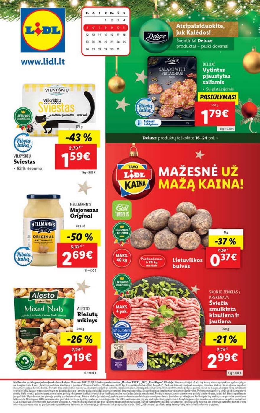 Lidl pasiūlymai akcijos nuo 
  2022-12-05 iki 
  2022-12-11 | Leidinukas.lt puslapis 1