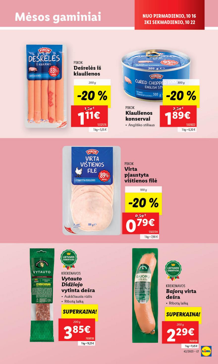 Lidl pasiūlymai akcijos nuo 
  2023-10-16 iki 
  2023-10-22 | Leidinukas.lt puslapis 32