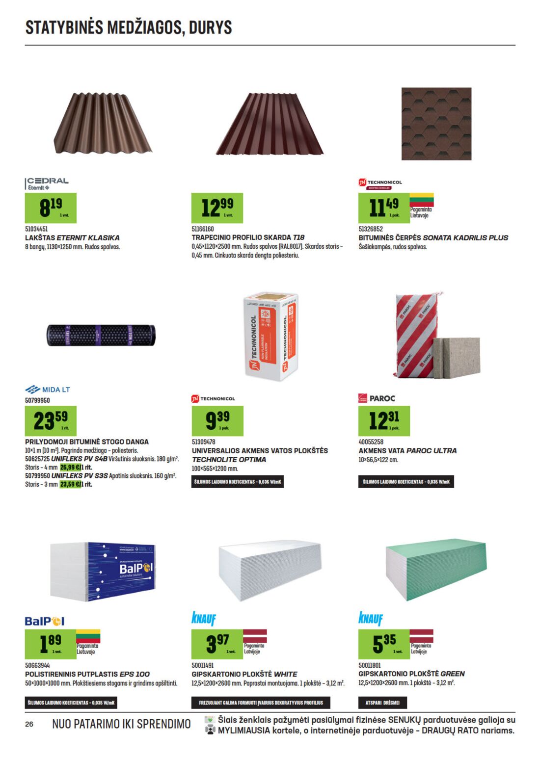 Senukai reklaminis leidinys akcijos nuo 
  2020-09-23 iki 
  2020-10-12 | Leidinukas.lt puslapis 26