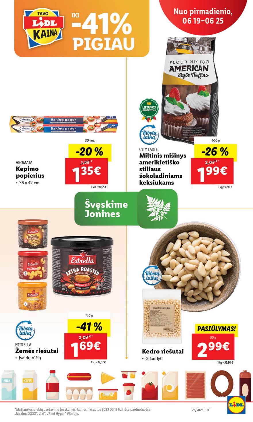 Lidl pasiūlymai akcijos nuo 
  2023-06-19 iki 
  2023-06-25 | Leidinukas.lt puslapis 53
