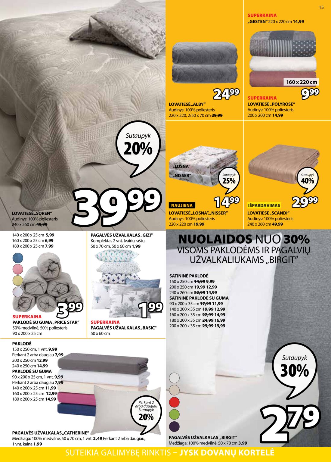 Jysk leidinys akcijos nuo 
  2019-09-17 iki 
  2019-09-30 | Leidinukas.lt puslapis 15