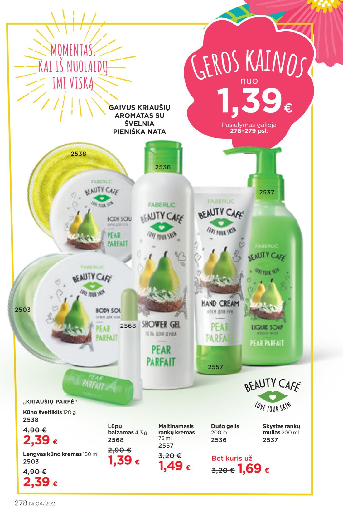 Faberlic leidinys akcijos nuo 
  2021-03-08 iki 
  2021-03-28 | Leidinukas.lt puslapis 278