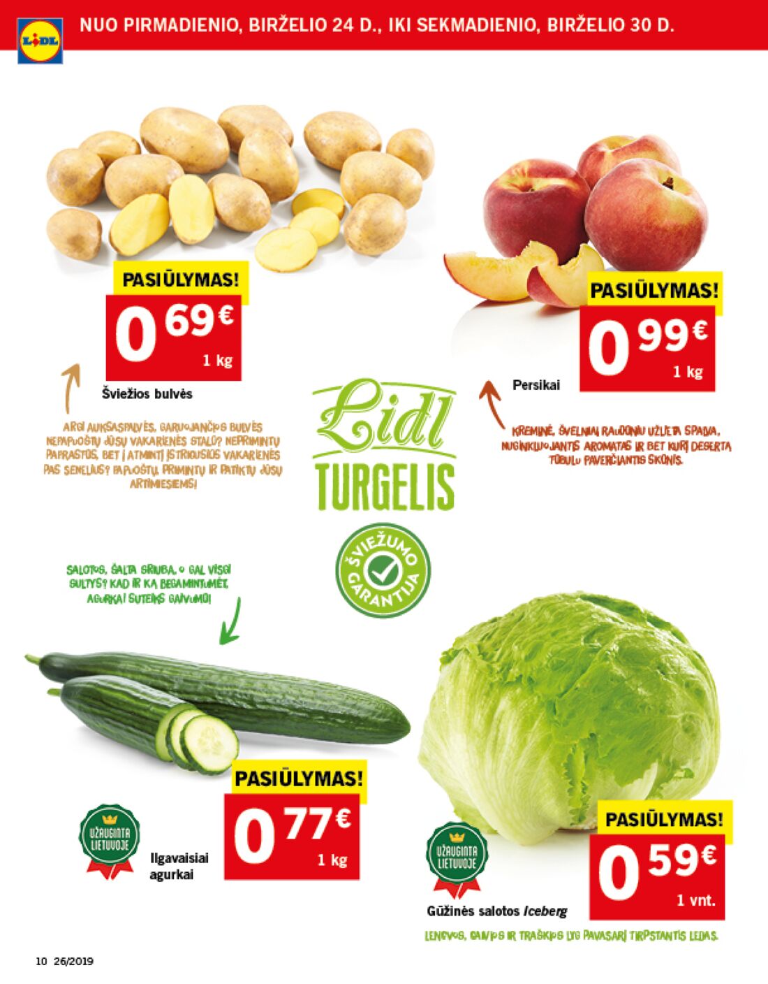 Lidl savaitinis leidinys akcijos nuo 
  2019-06-24 iki 
  2019-07-02 | Leidinukas.lt puslapis 10