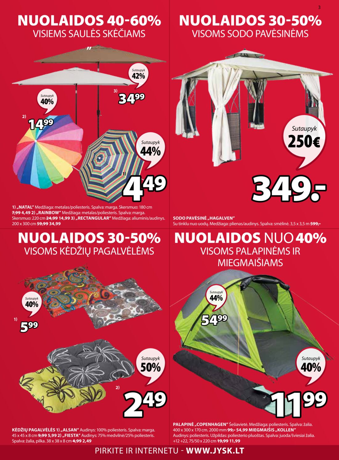 Jysk leidinys akcijos nuo 
  2019-06-25 iki 
  2019-07-08 | Leidinukas.lt puslapis 3