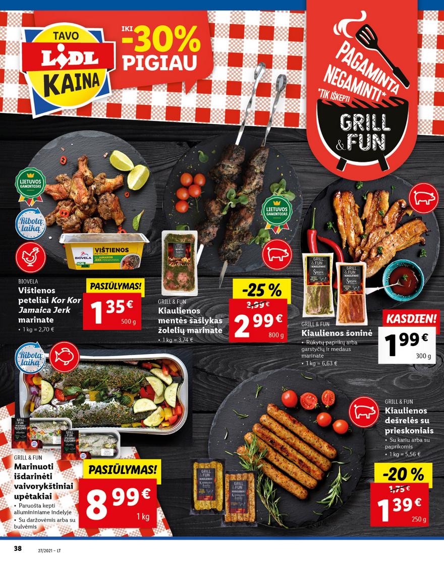 Lidl maisto prekių pasiūlymai akcijos nuo 
  2021-07-05 iki 
  2021-07-11 | Leidinukas.lt puslapis 38