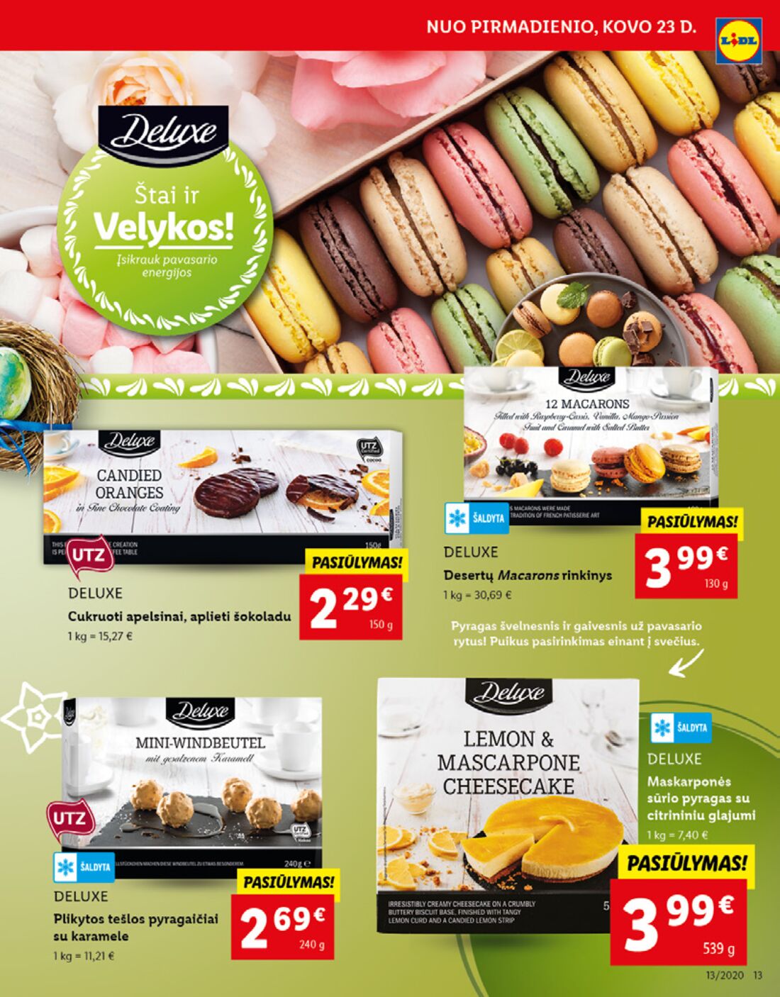 Lidl savaitinis leidinys akcijos nuo 
  2020-03-23 iki 
  2020-03-29 | Leidinukas.lt puslapis 13