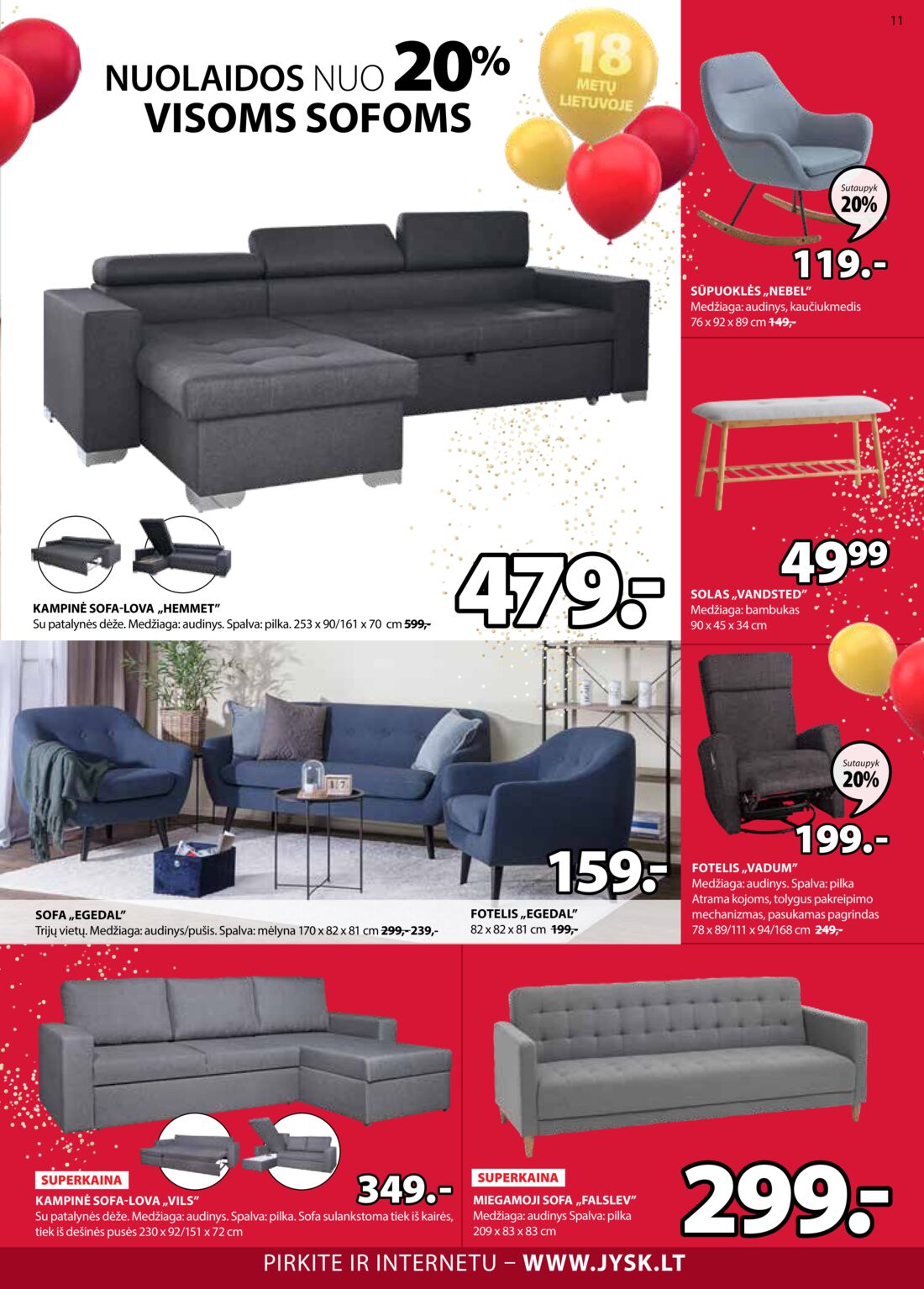 Jysk leidinys akcijos nuo 
  2019-10-01 iki 
  2019-10-14 | Leidinukas.lt puslapis 11
