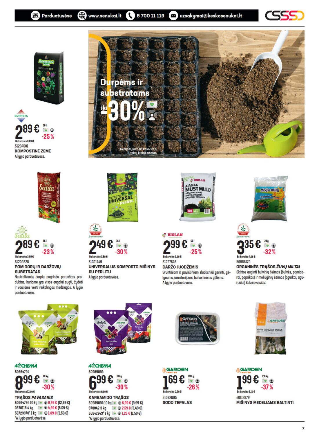Senukai reklaminis leidinys akcijos nuo 
  2021-03-04 iki 
  2021-03-22 | Leidinukas.lt puslapis 7