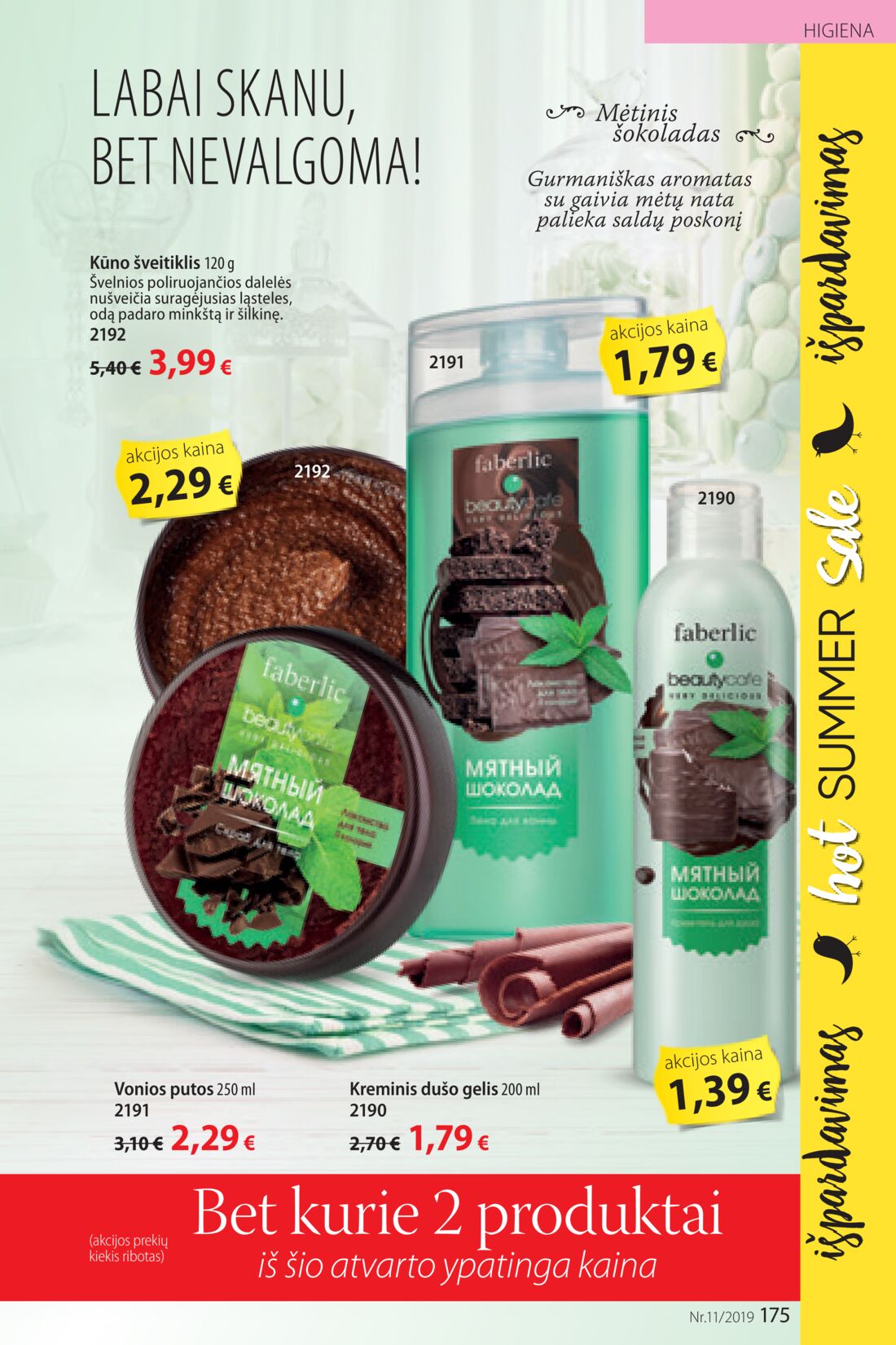 Faberlic leidinys akcijos nuo 
  2019-07-22 iki 
  2019-08-11 | Leidinukas.lt puslapis 175
