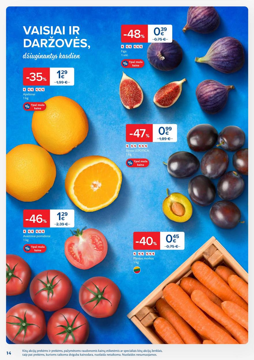 Maxima leidinys akcijos nuo
2025-09-09 iki
2025-09-15 | Leidinukas.lt puslapis 14