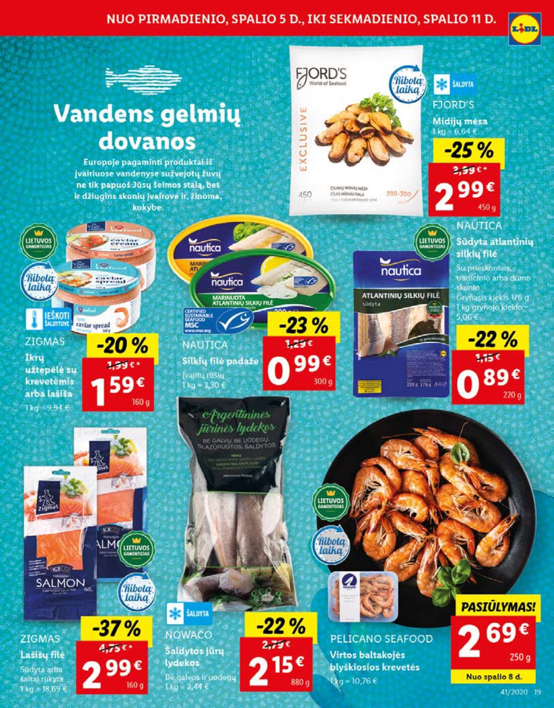 Lidl savaitinis leidinys akcijos nuo 
  2020-10-05 iki 
  2020-10-11 | Leidinukas.lt puslapis 19