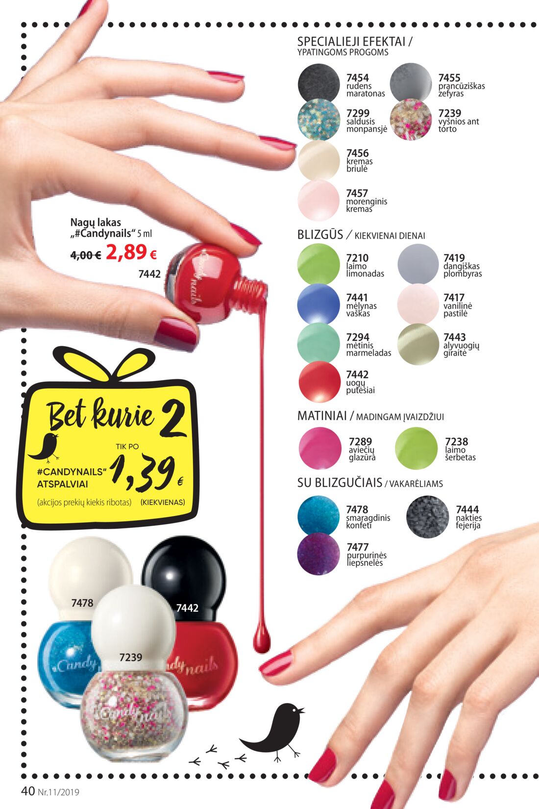 Faberlic leidinys akcijos nuo 
  2019-07-22 iki 
  2019-08-11 | Leidinukas.lt puslapis 40