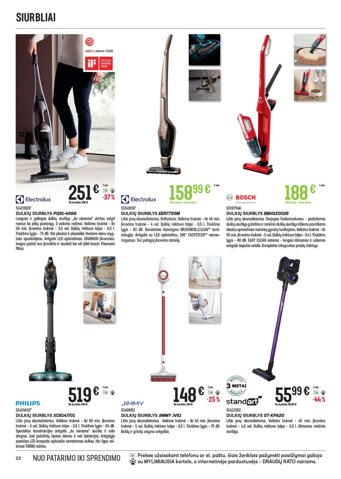 Senukai reklaminis leidinys akcijos nuo 
  2021-02-24 iki 
  2021-03-30 | Leidinukas.lt puslapis 22
