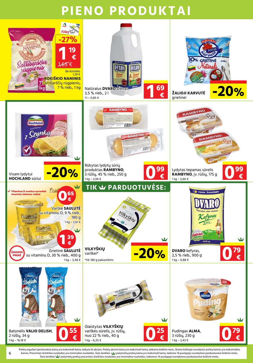 Aibė pasiūlymai akcijos nuo 
  2021-06-03 iki 
  2021-06-15 | Leidinukas.lt puslapis 6
