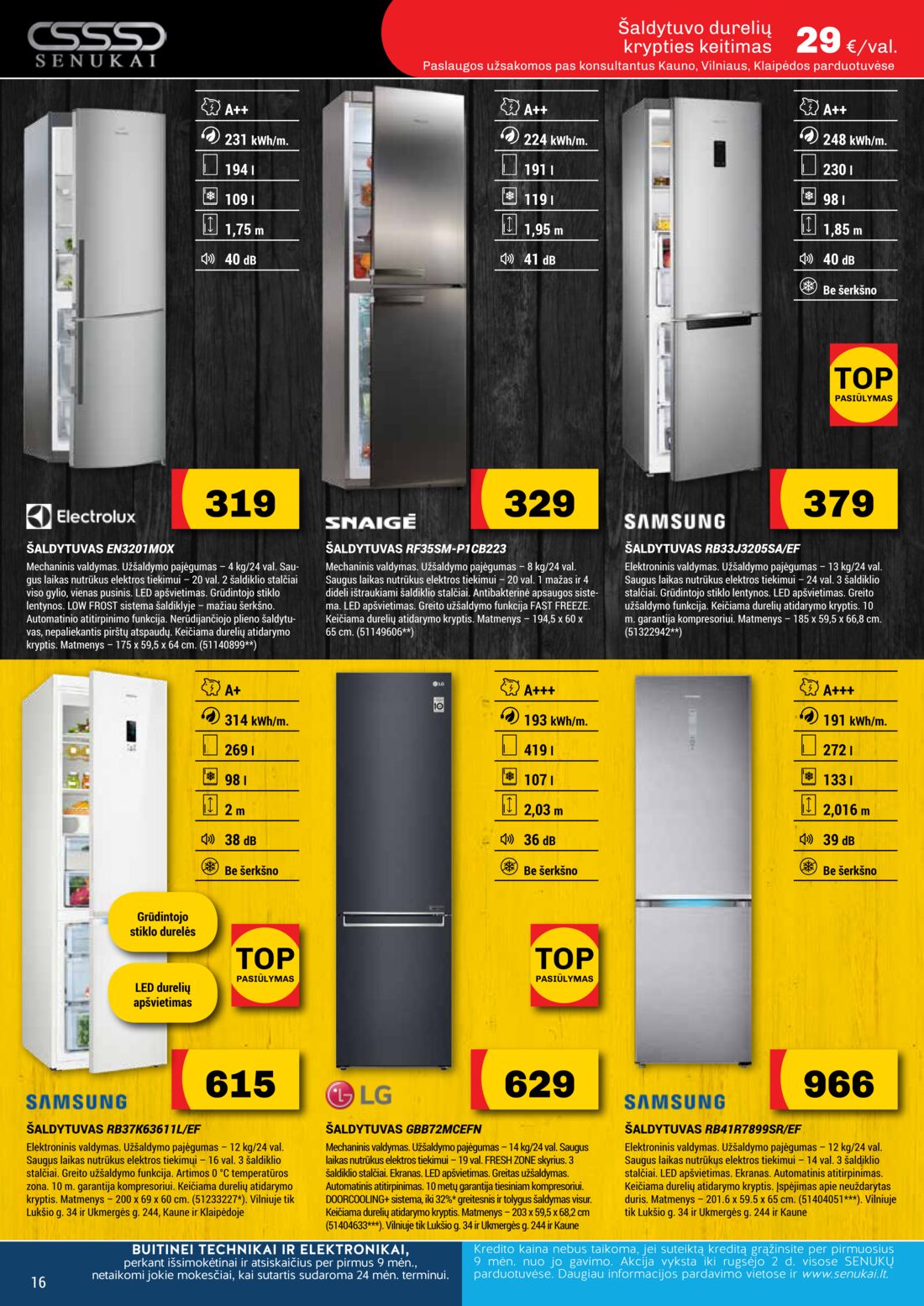 Senukai reklaminis leidinys akcijos nuo 
  2019-08-01 iki 
  2019-10-02 | Leidinukas.lt puslapis 16