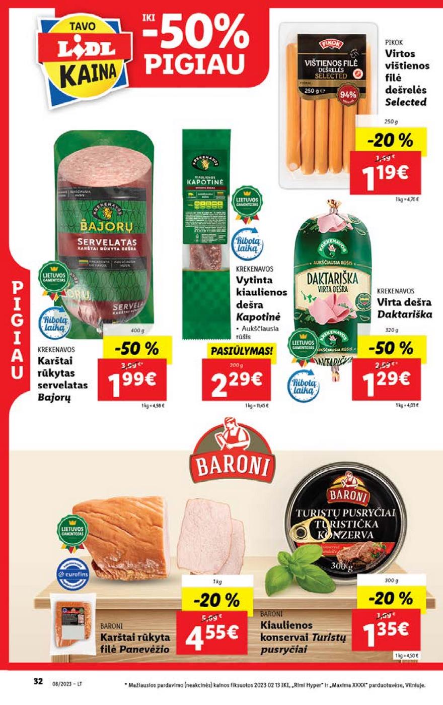 Lidl pasiūlymai akcijos nuo 
  2023-02-20 iki 
  2023-02-26 | Leidinukas.lt puslapis 32