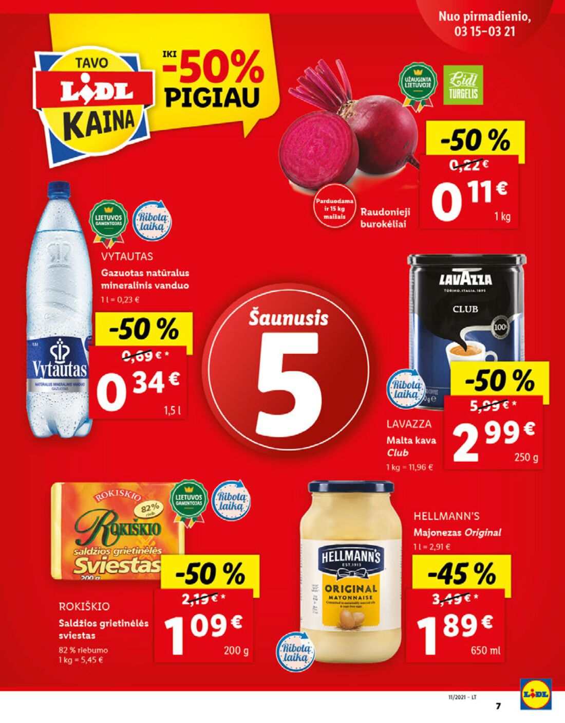 Lidl savaitinis leidinys akcijos nuo 
  0021-03-15 iki 
  2021-03-21 | Leidinukas.lt puslapis 7