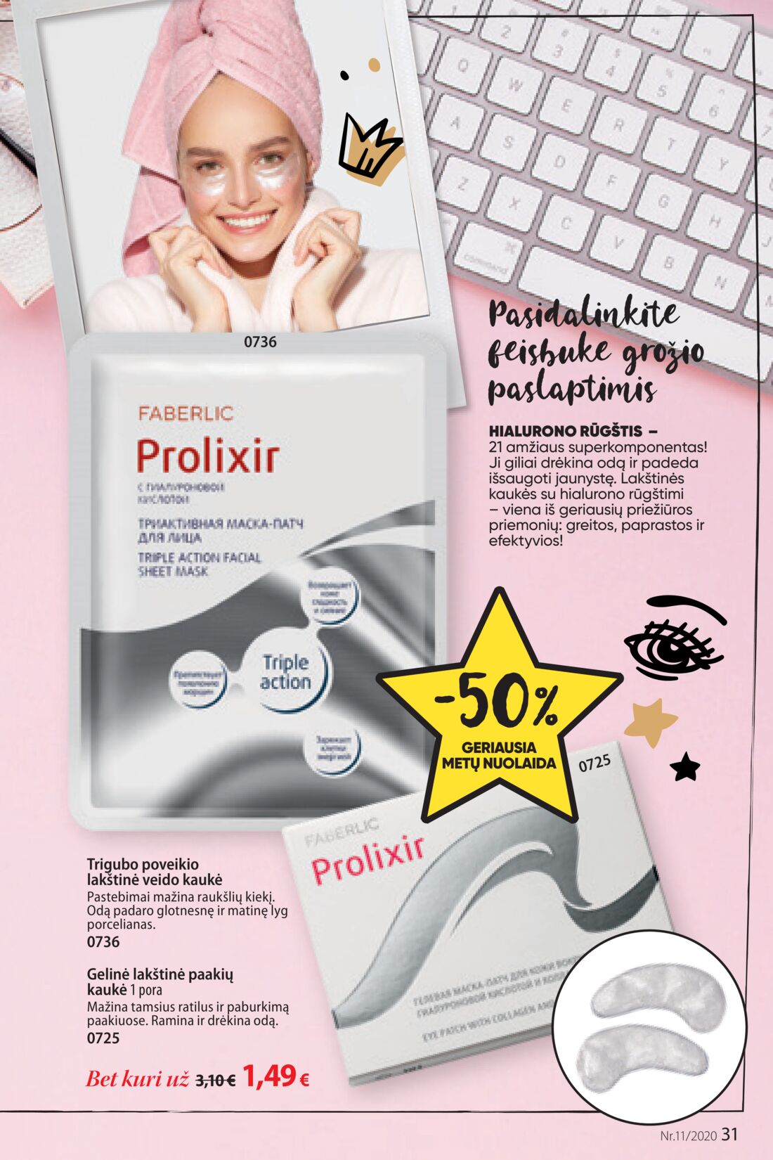 Faberlic leidinys akcijos nuo 
  2020-07-20 iki 
  2020-08-09 | Leidinukas.lt puslapis 31