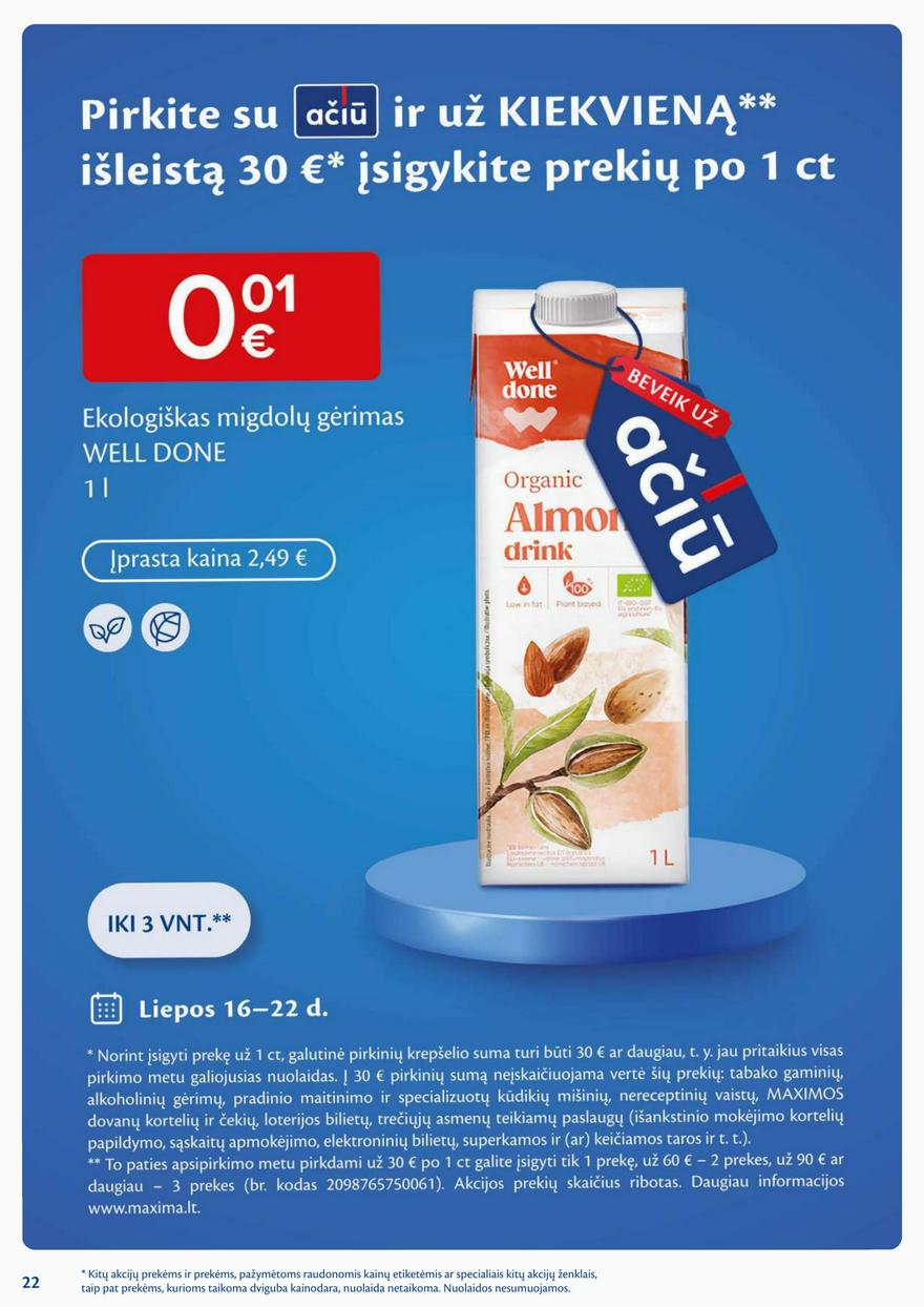 Maxima leidinys akcijos nuo 
  2024-07-16 iki 
  2024-07-22 | Leidinukas.lt puslapis 22