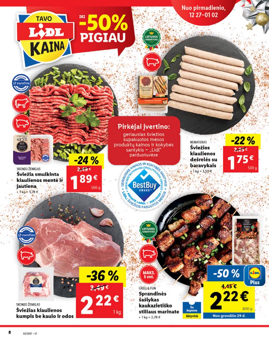 Lidl maisto prekių pasiūlymai akcijos nuo 
  2021-12-27 iki 
  2022-01-02 | Leidinukas.lt puslapis 8
