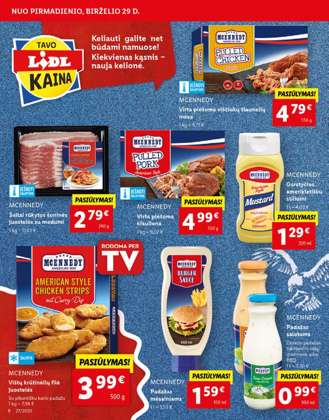 Lidl savaitinis leidinys akcijos nuo 
  2020-06-29 iki 
  2020-07-05 | Leidinukas.lt puslapis 8