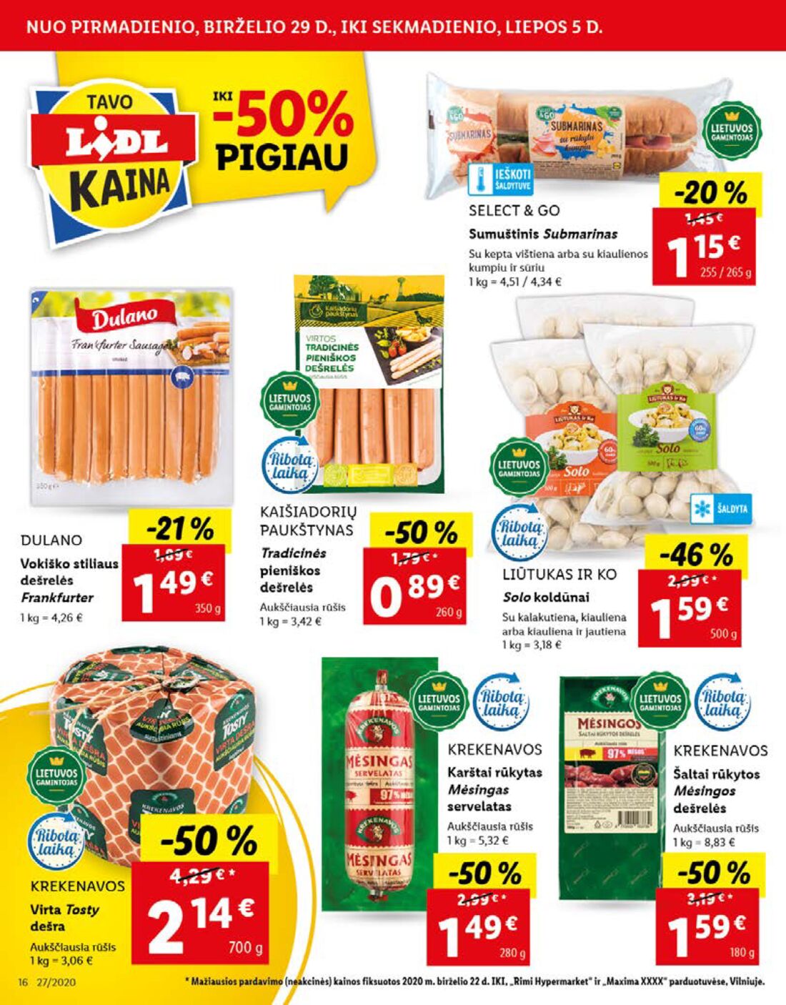Lidl savaitinis leidinys akcijos nuo 
  2020-06-29 iki 
  2020-07-05 | Leidinukas.lt puslapis 16