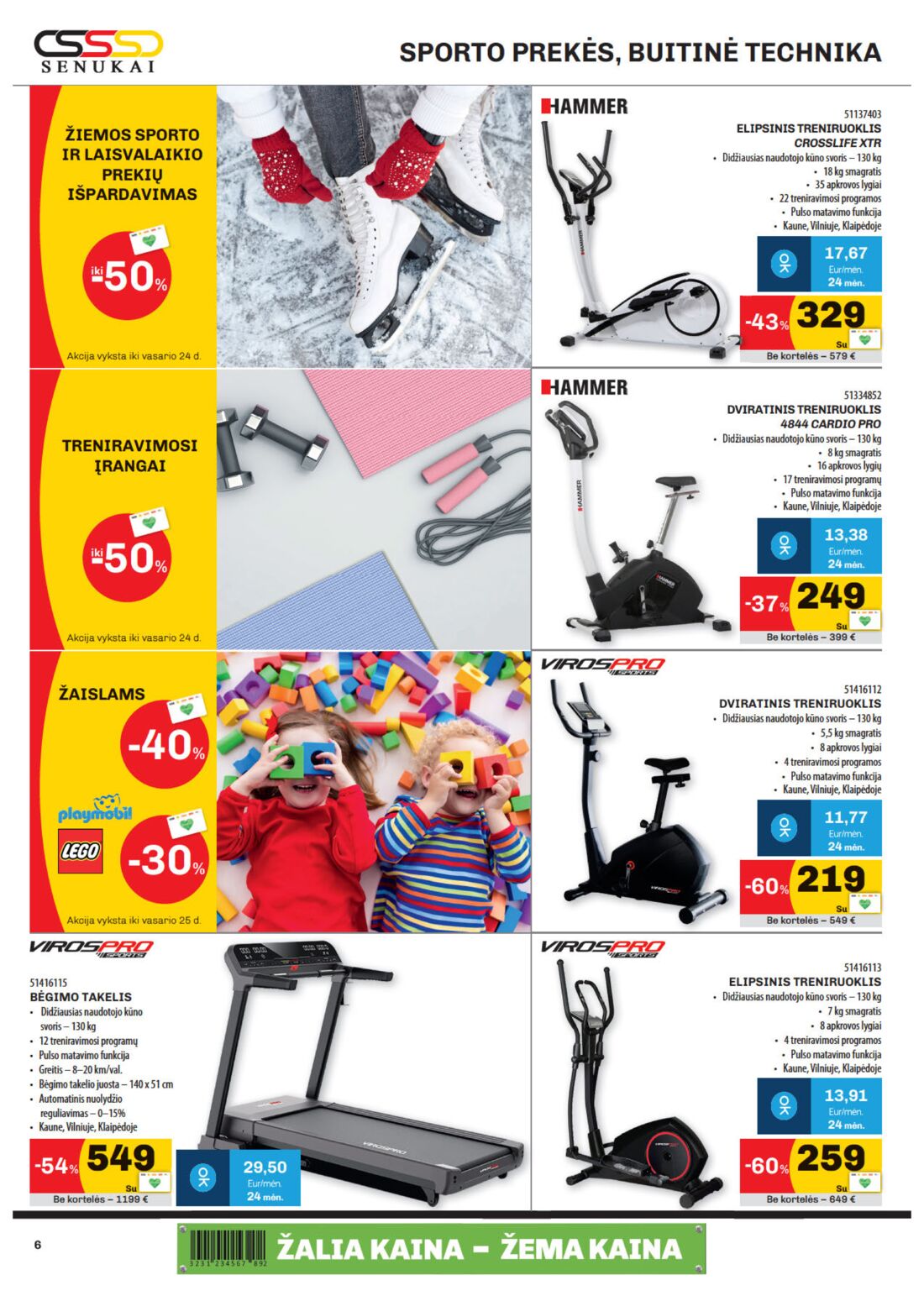 Senukai reklaminis leidinys akcijos nuo 
  2020-02-06 iki 
  2020-02-24 | Leidinukas.lt puslapis 6