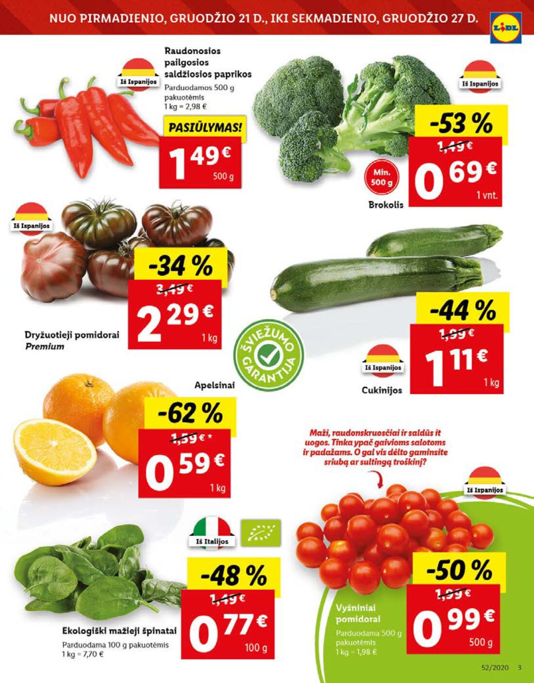 Lidl savaitinis leidinys akcijos nuo 
  2020-12-21 iki 
  2020-12-27 | Leidinukas.lt puslapis 3