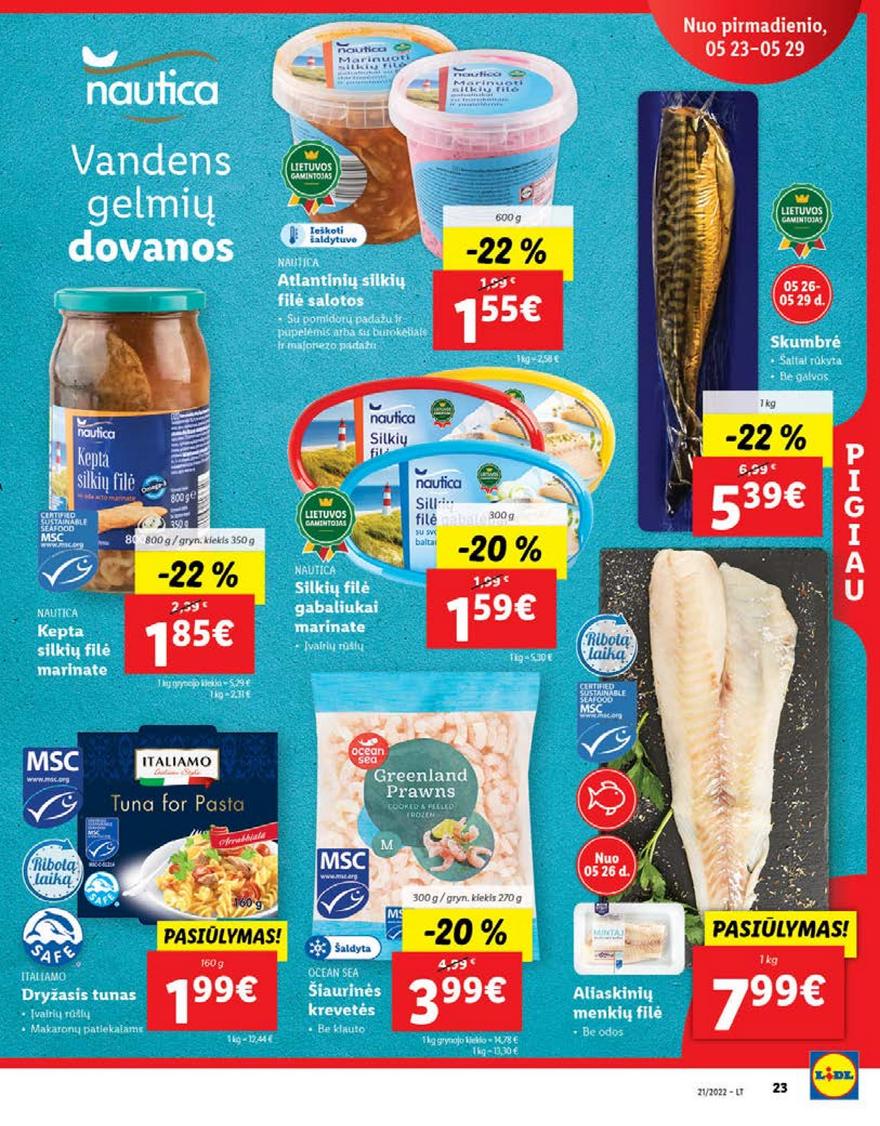 Lidl maisto prekių pasiūlymai akcijos nuo 
  2022-05-23 iki 
  2022-05-29 | Leidinukas.lt puslapis 23