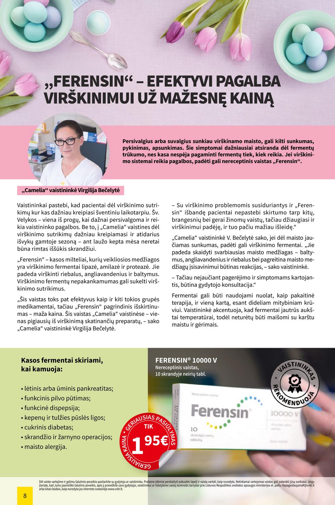 Camelia balandžio leidinys akcijos nuo
2021-04-01 iki
2021-04-30 | Leidinukas.lt puslapis 8