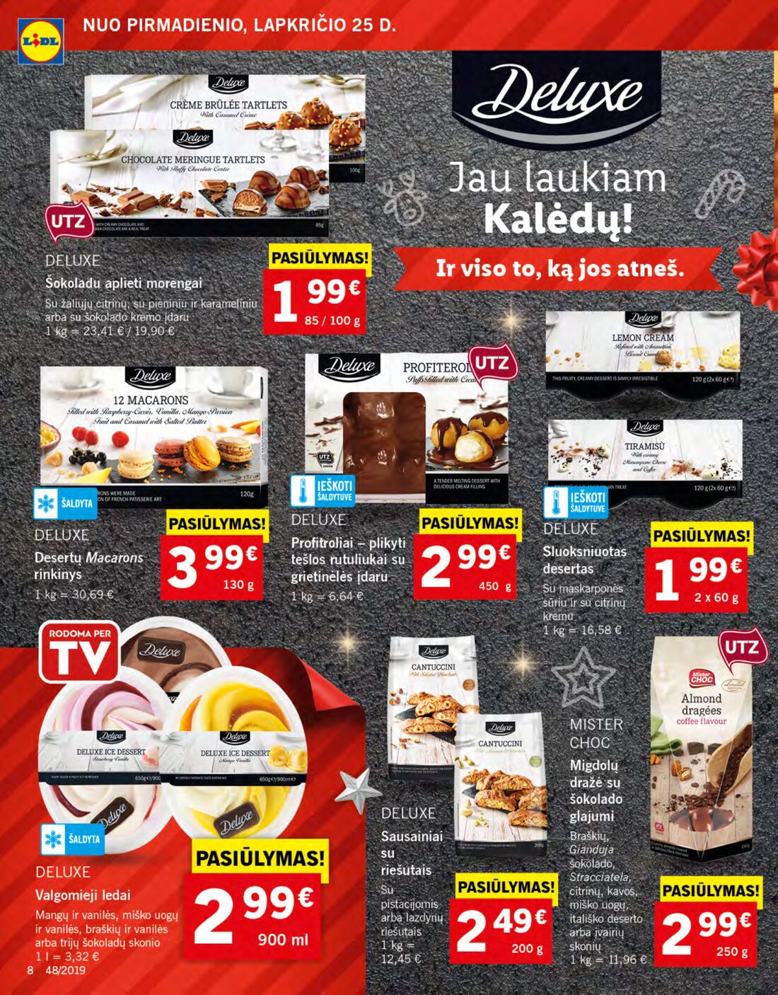Lidl savaitinis leidinys akcijos nuo 
  2019-11-25 iki 
  2019-12-01 | Leidinukas.lt puslapis 8
