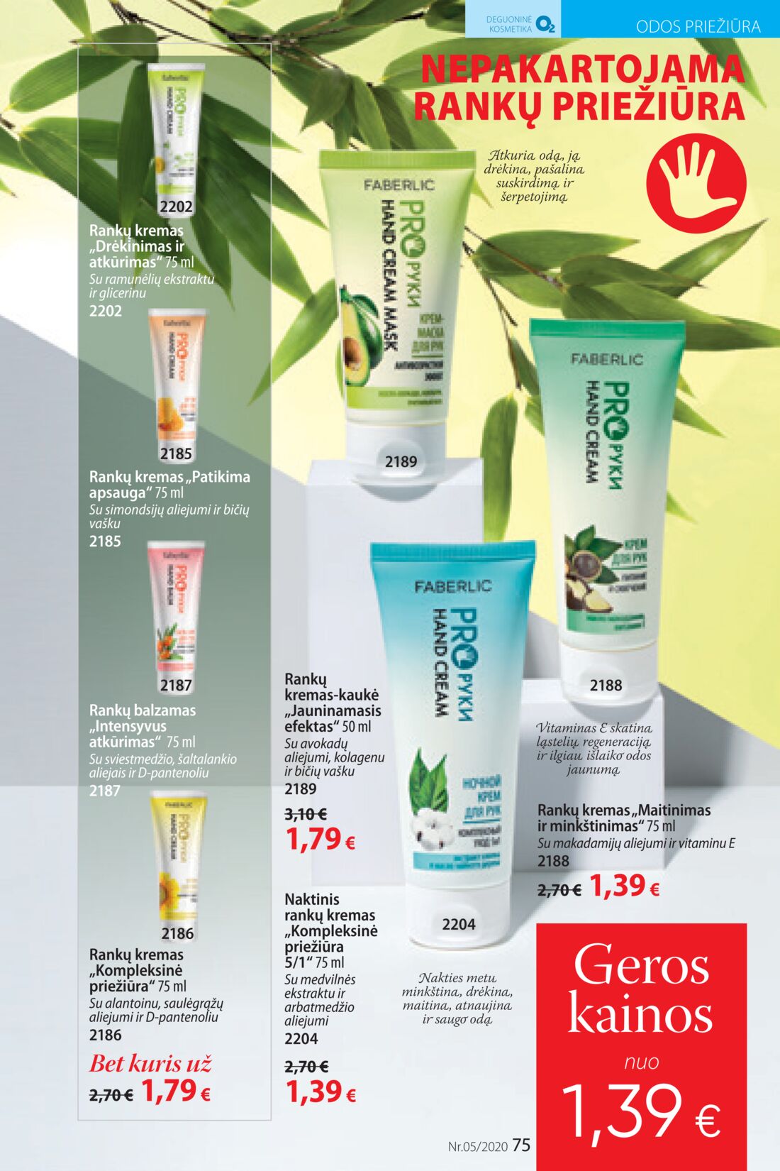 Faberlic leidinys akcijos nuo 
  2020-03-16 iki 
  2020-04-05 | Leidinukas.lt puslapis 75