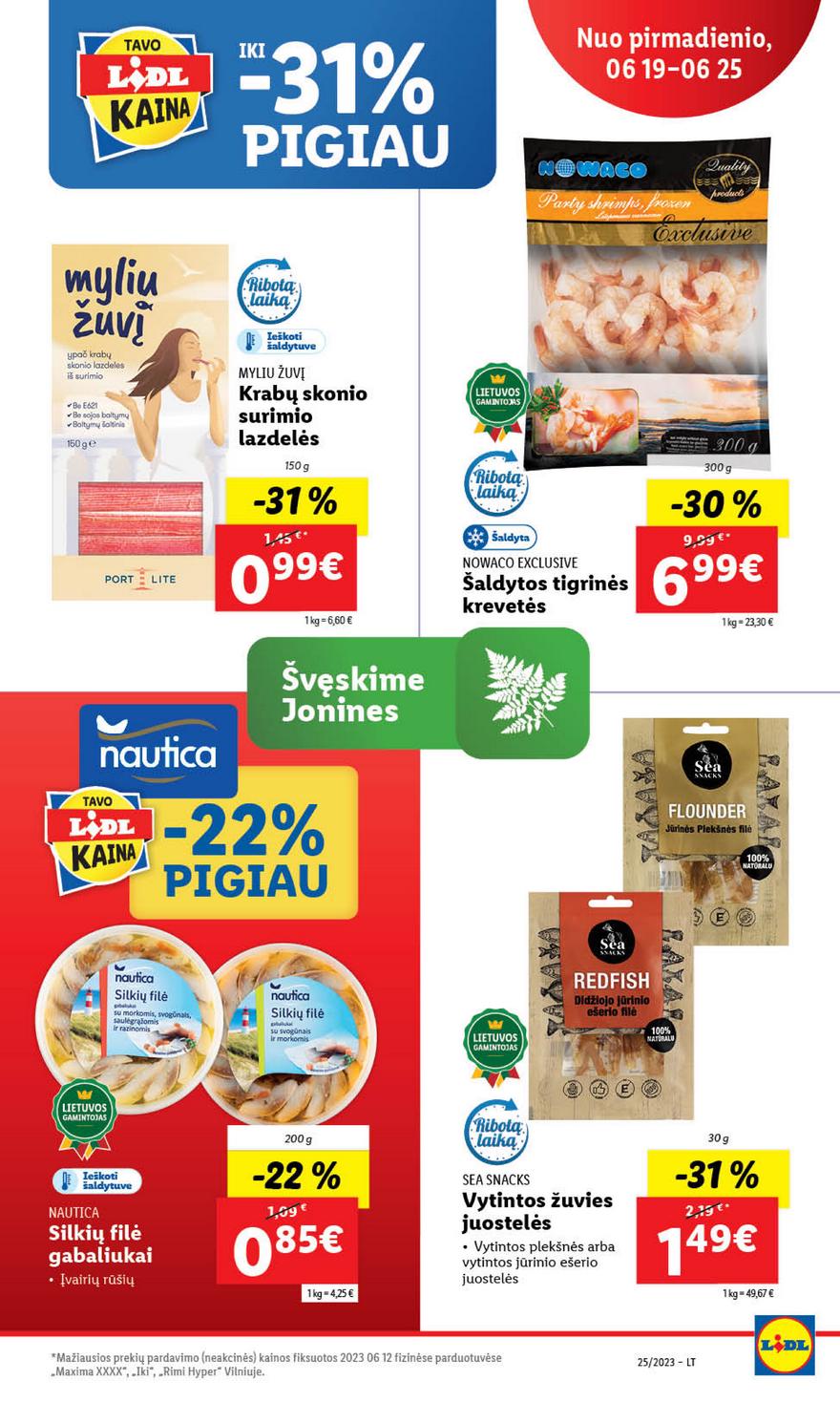 Lidl pasiūlymai akcijos nuo 
  2023-06-19 iki 
  2023-06-25 | Leidinukas.lt puslapis 47