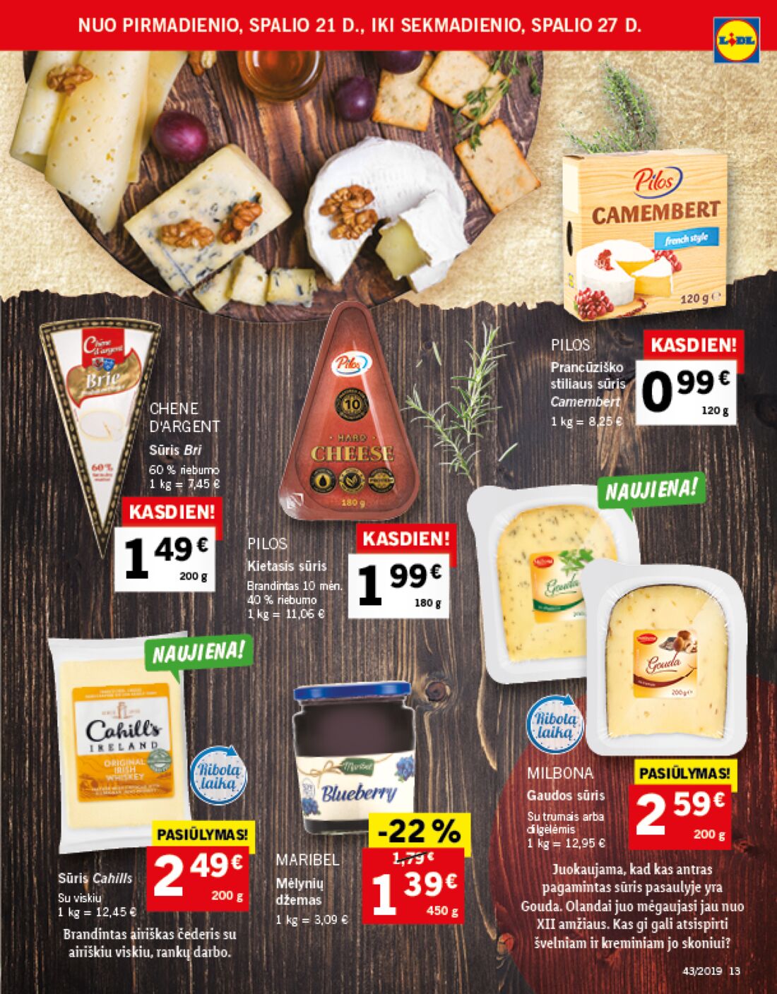Lidl savaitinis leidinys akcijos nuo 
  2019-10-21 iki 
  2019-10-27 | Leidinukas.lt puslapis 13