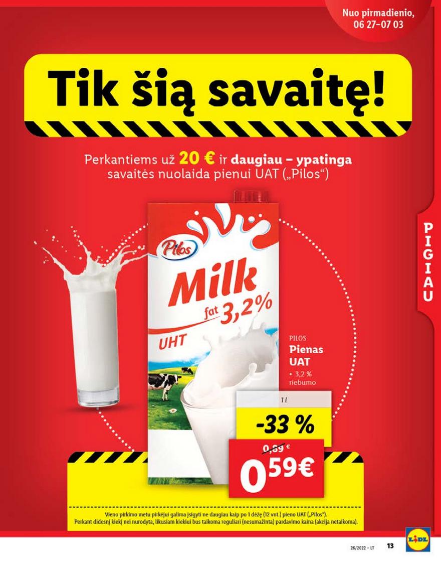 Lidl pasiūlymai akcijos nuo 
  2022-06-27 iki 
  2022-07-03 | Leidinukas.lt puslapis 13