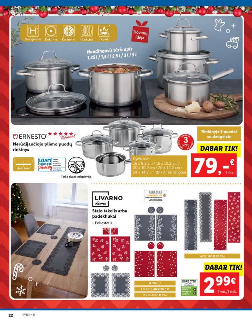Lidl maisto prekių pasiūlymai akcijos nuo 
  2021-11-22 iki 
  2021-11-28 | Leidinukas.lt puslapis 22