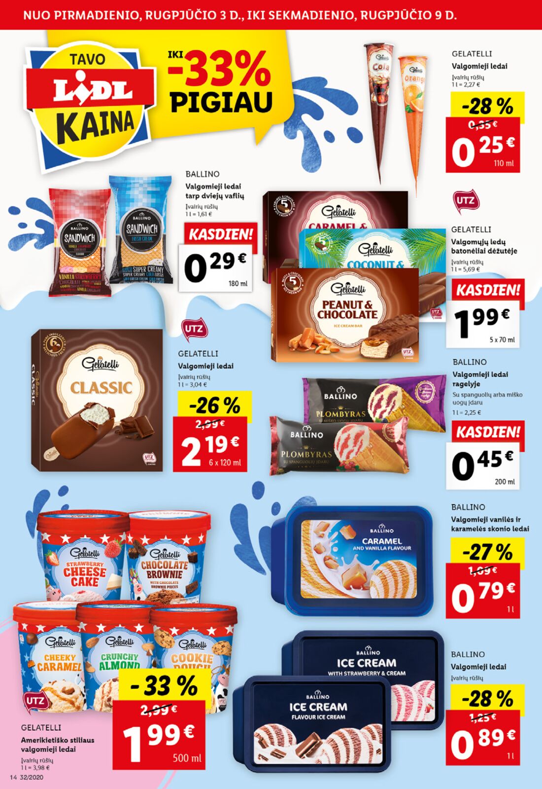 Lidl savaitinis leidinys akcijos nuo 
  2020-08-03 iki 
  2020-08-09 | Leidinukas.lt puslapis 14