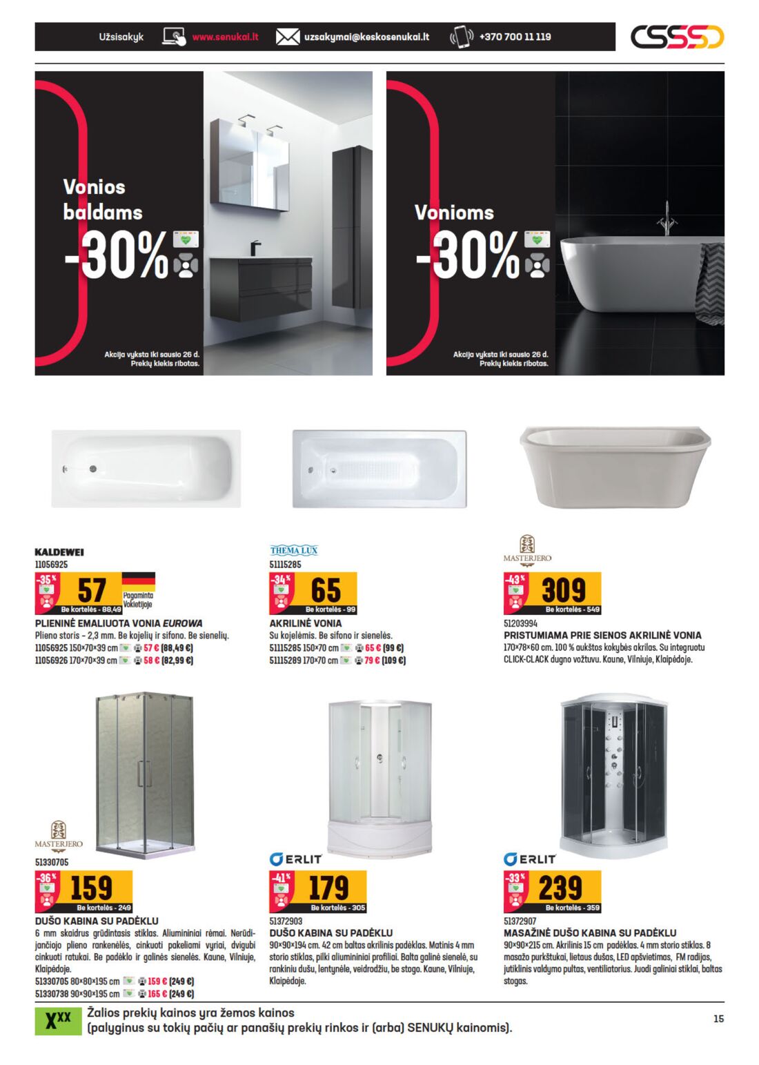 Senukai reklaminis leidinys akcijos nuo 
  2021-01-07 iki 
  2021-01-25 | Leidinukas.lt puslapis 15