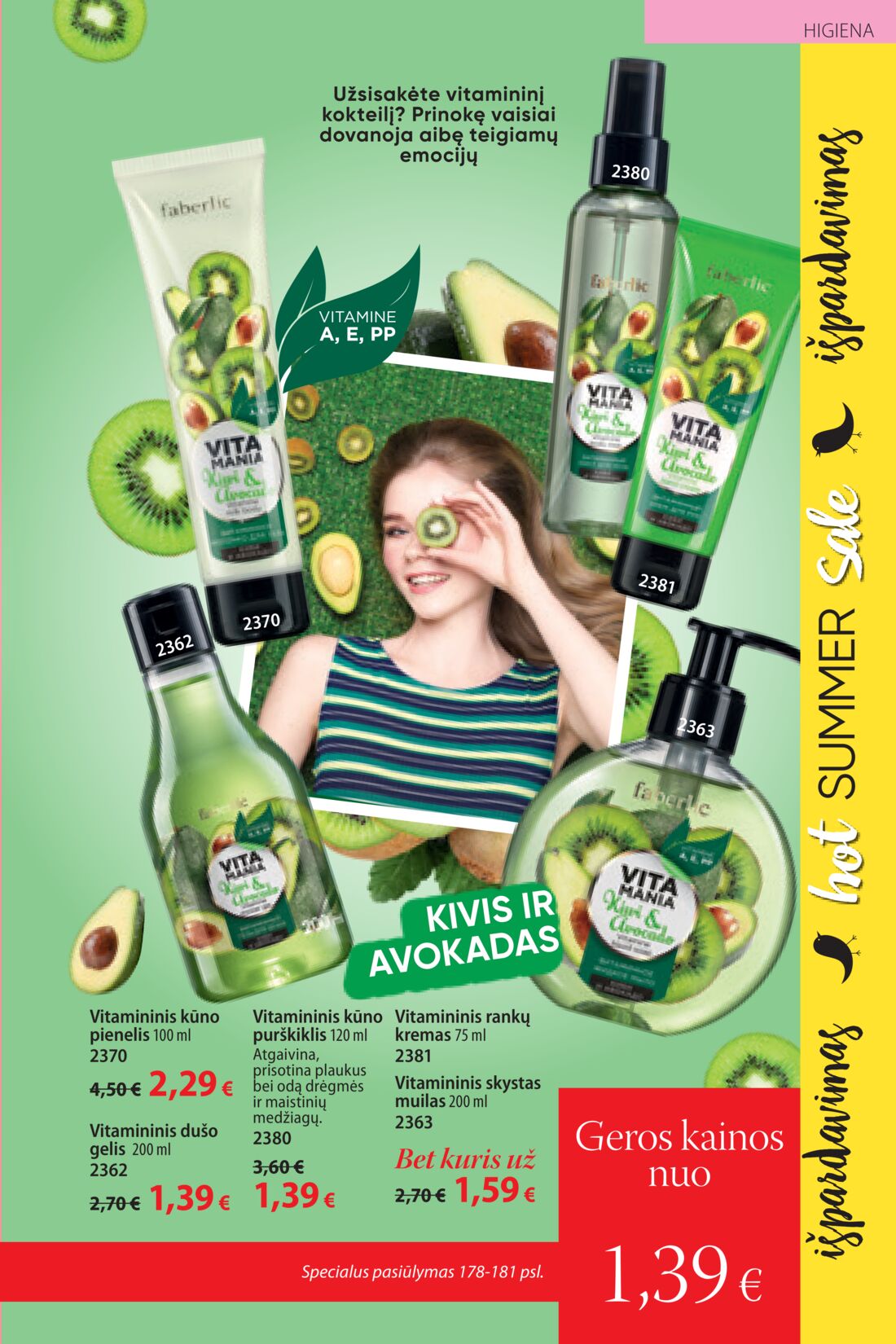 Faberlic leidinys akcijos nuo 
  2019-07-22 iki 
  2019-08-11 | Leidinukas.lt puslapis 181