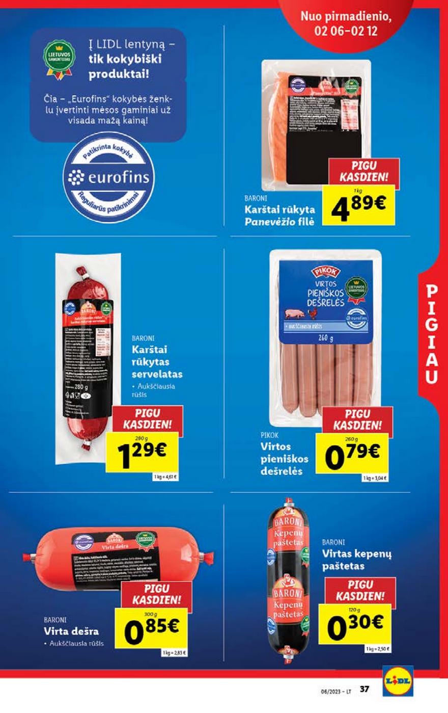 Lidl pasiūlymai akcijos nuo 
  2023-02-06 iki 
  2023-02-12 | Leidinukas.lt puslapis 37