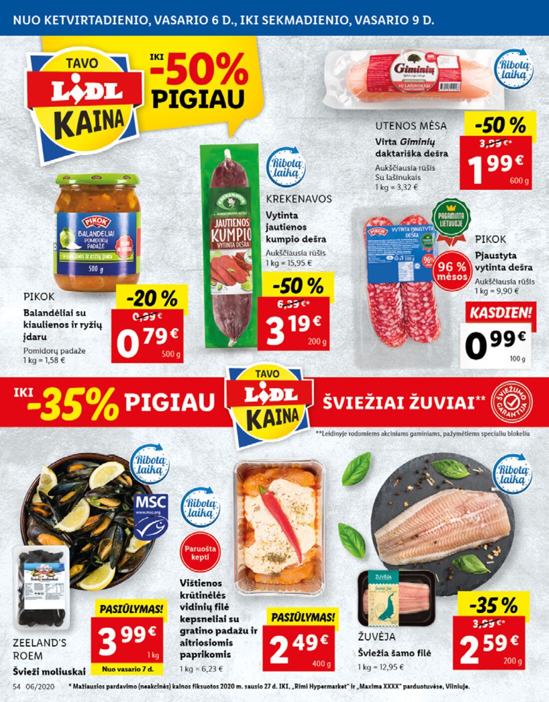 Lidl savaitinis leidinys akcijos nuo 
  2020-02-03 iki 
  2020-02-09 | Leidinukas.lt puslapis 54
