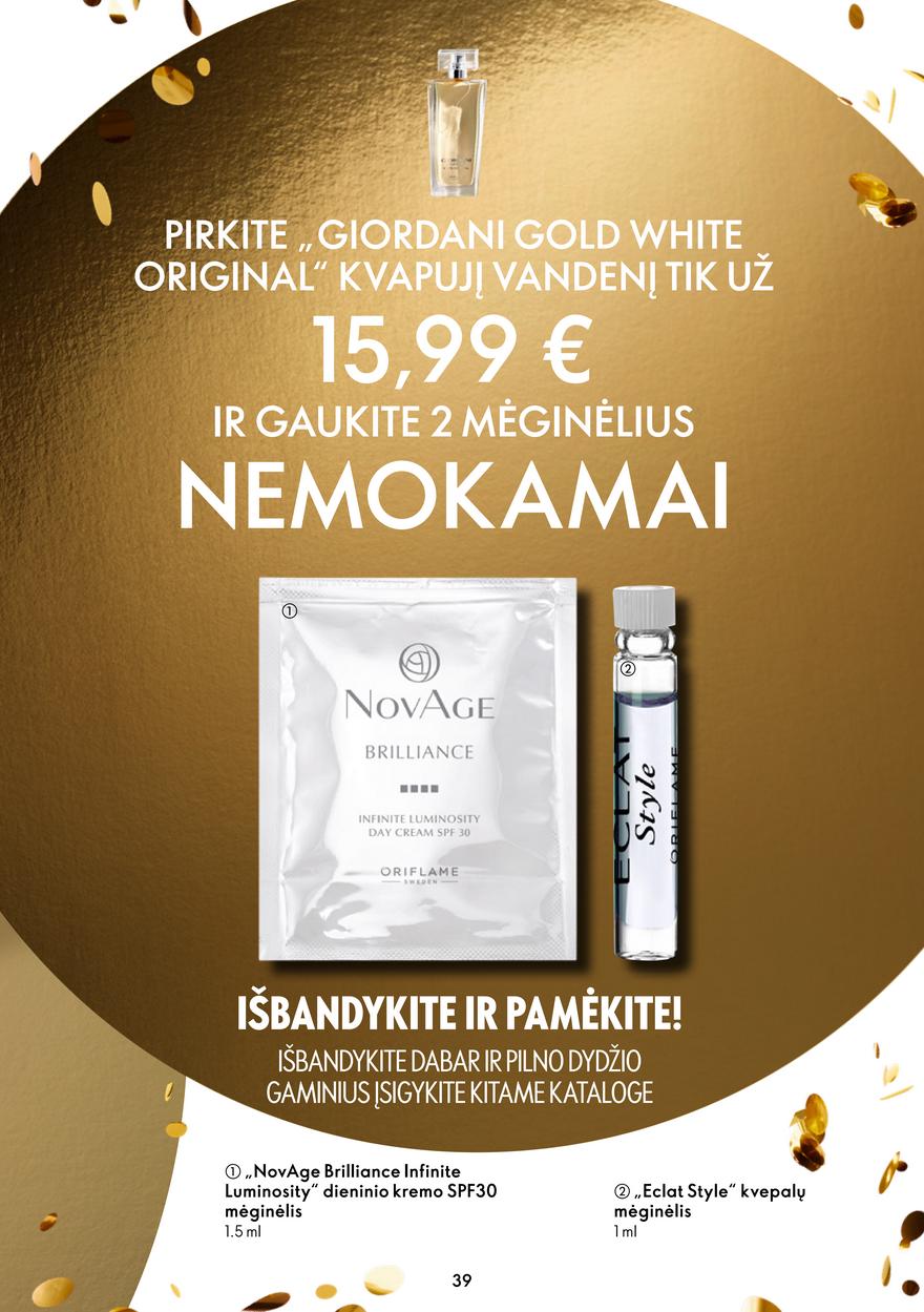 Oriflame katalogas akcijos nuo 
  2022-09-14 iki 
  2022-10-04 | Leidinukas.lt puslapis 39